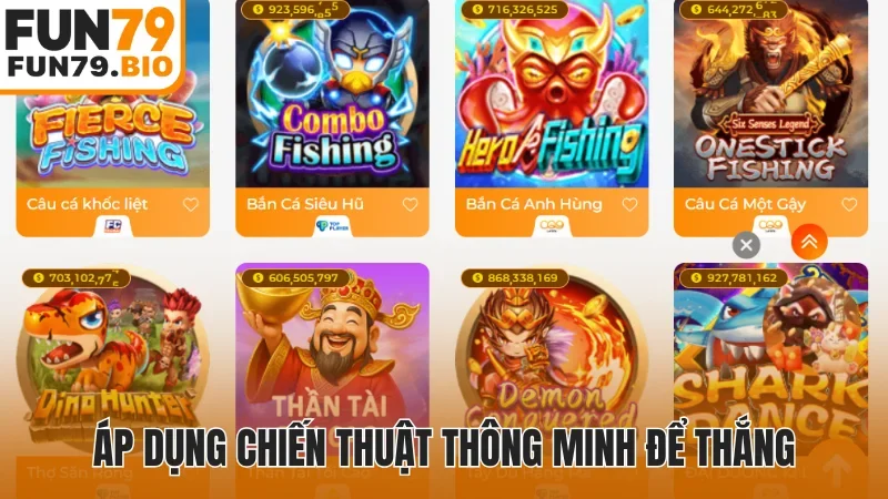 Áp dụng chiến thuật thông minh để thắng