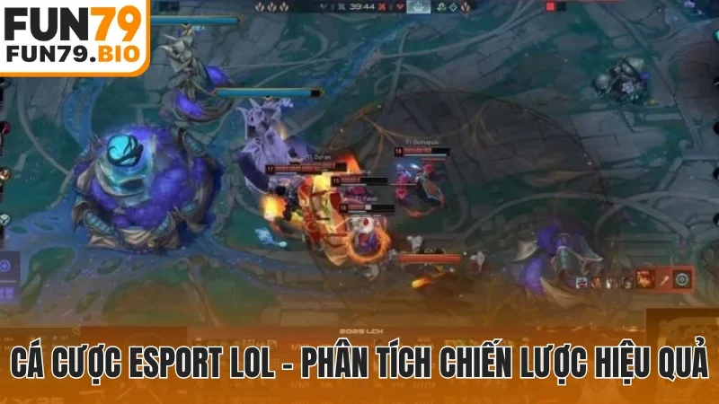 Cá cược Esport LoL