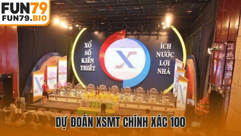 Dự đoán XSMT chính xác 100